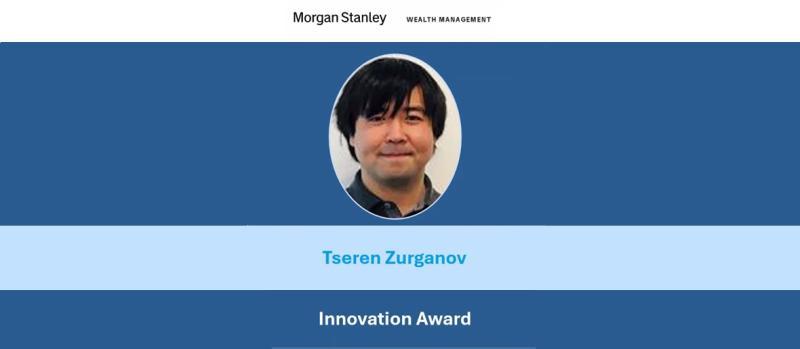 Morgan Stanley Wealth Management Innovation Award presented to Tseren Zurganov